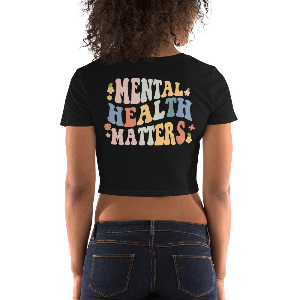 Mental Health Matters Crop Tee